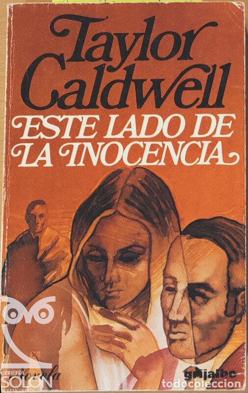 Libros: Este lado de la inocencia - Taylor Caldwell - Foto 1