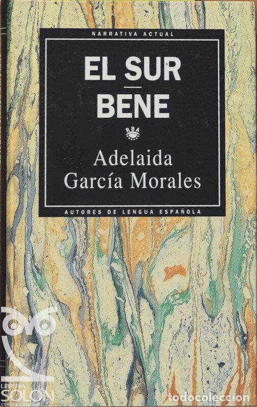 Libros: El Sur/Bene - Adelaida Garc&iacute;a Morales - Foto 1