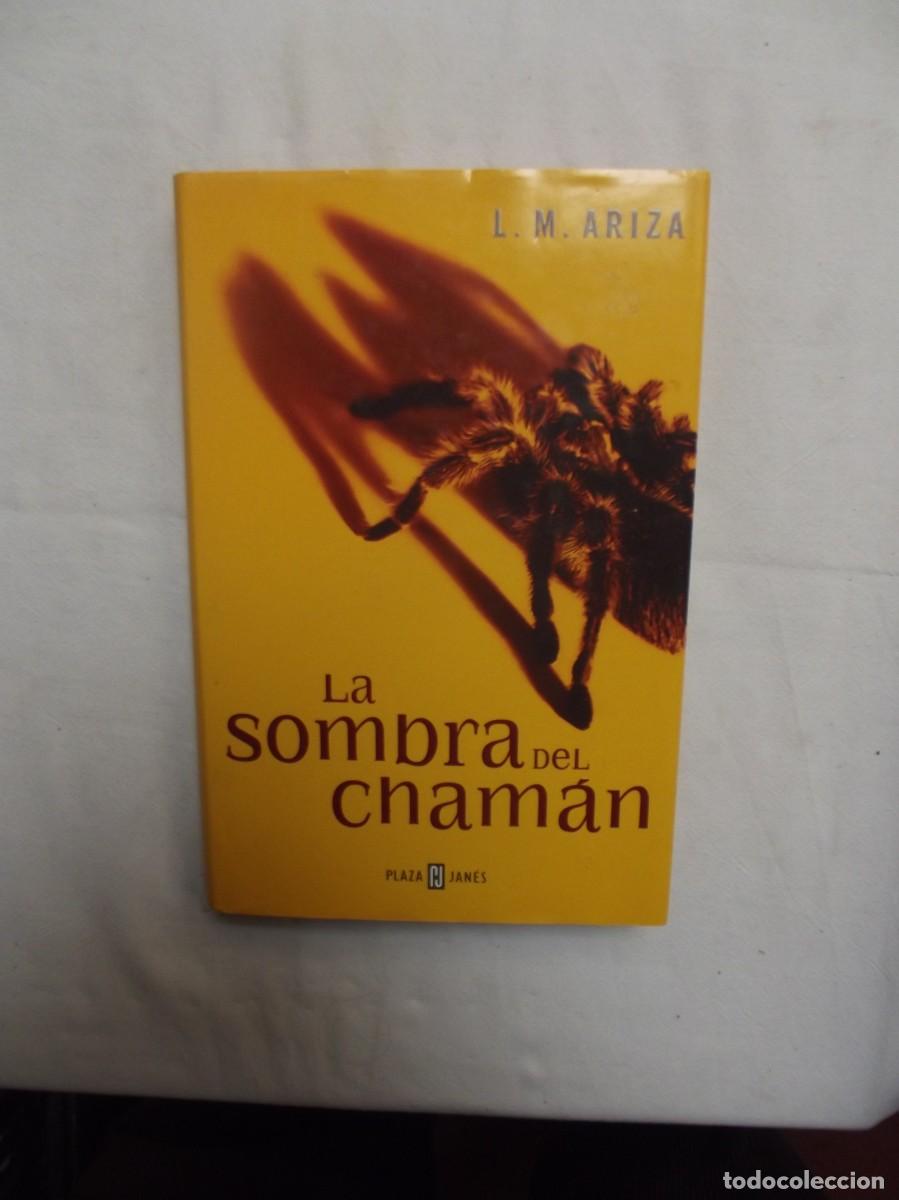 Libros: LA SOMBRA DEL CHAMAN DE L.M. ARIZA - Foto 1