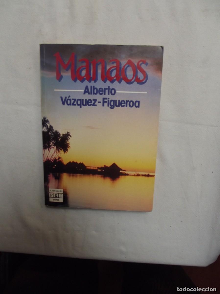 Libros: MANAOS DE ALBERTO VAZQUEZ FIGUEROA - Foto 1