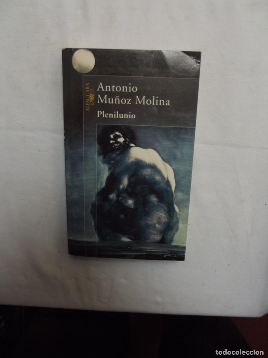 Libros: PLENILUNIO DE ANTONIO MU&Ntilde;OZ MOLINA - Foto 1