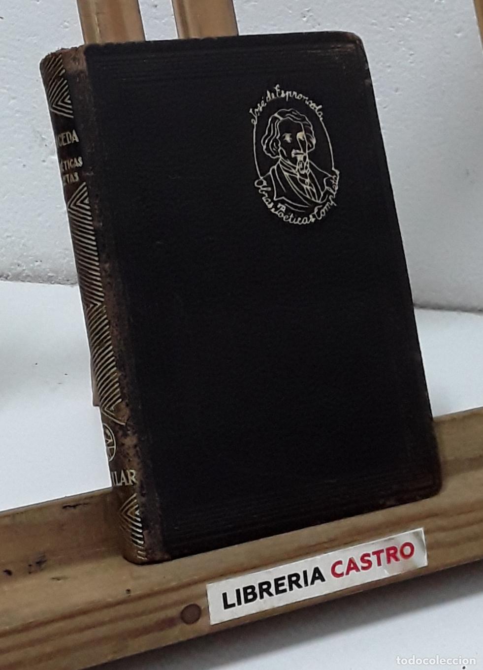 Libros: Obras Po&eacute;ticas Completas - Jos&eacute; de Espronceda. - Foto 2