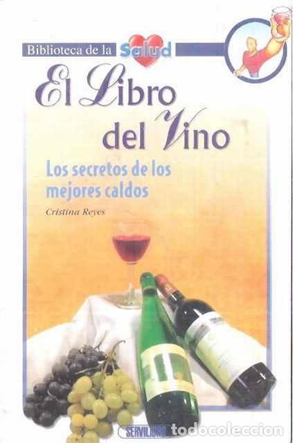 Libros: El libro del Vino - Cristina Reyes - Foto 1