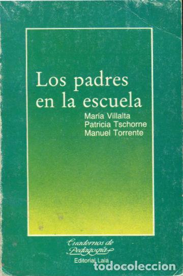 Libros: LOS PADRES EN LA ESCUELA. - VV.AA. - Foto 1