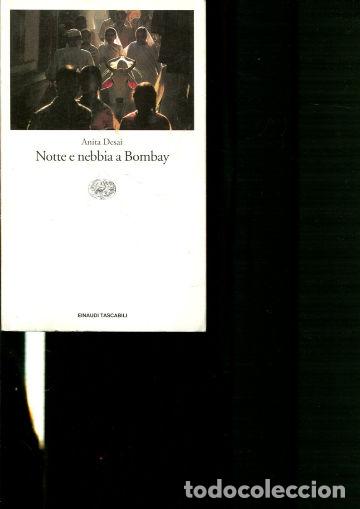 Libros: NOTTE E NEBBIA A BOMBAY. - DESAI Anita. - Foto 1