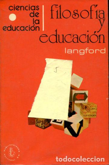 Libros: FILOSOFIA Y EDUCACION. - LANGFORD Glenn. - Foto 1