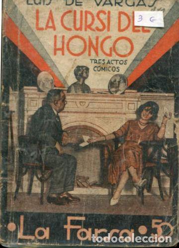 Libros: LA CURSI DEL HONGO. - VARGAS Luis de. - Foto 1