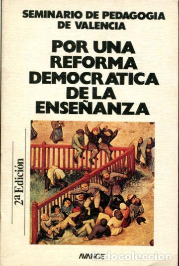Libros: POR UNA REFORMA DEMOCRATICA DE LA ENSE&Ntilde;ANZA. - - Foto 1