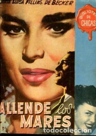 Libros: ALLENDE LOS MARES. - FILLIAS BECKER Maria Luisa. - Foto 1