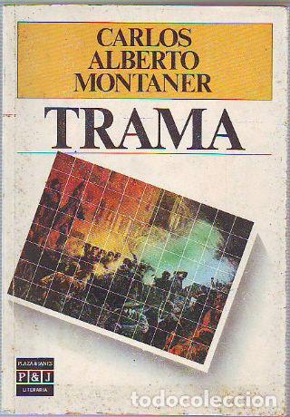 Libros: TRAMA. - MONTANER Carlos Alberto. - Foto 1