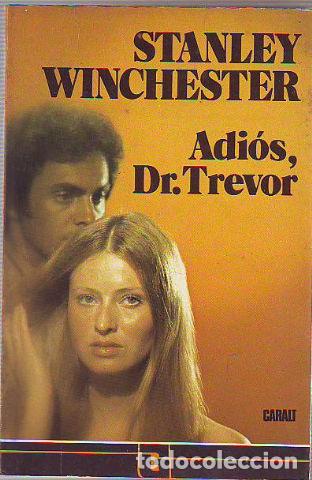 Libros: ADIOS, DR. TREVOR. - WINCHESTER Stanley. - Foto 1