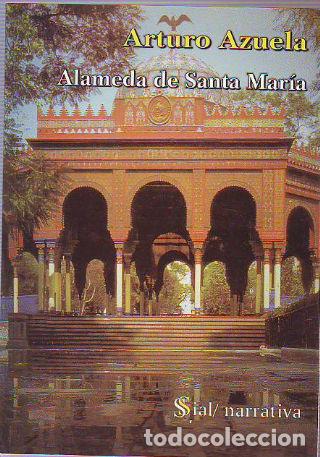 Libros: ALAMEDA DE SANTA MARIA. - AZUELA Arturo. - Foto 1
