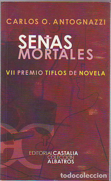 Libros: SE&Ntilde;AS MORTALES. - antognazzi Carlos O. - Foto 1