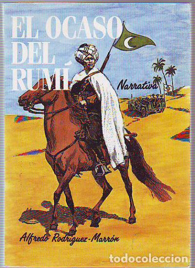Libros: EL OCASO DEL RUMI. - RODRIGUEZ-MARRON Alfredo. - Foto 1