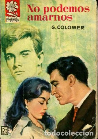 Libros: NO PODEMOS AMARNOS. - COLOMER G. - Foto 1