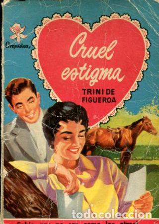 Libros: CRUEL ESTIGMA. - FIGUEROA Trini de. - Foto 1