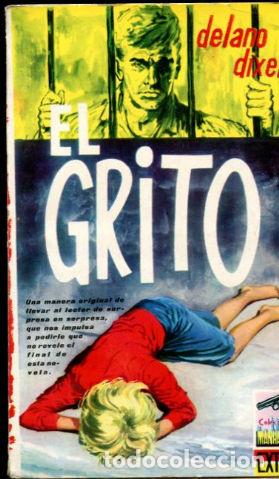 Libros: EL GRITO. - DIXEL Delano. - Foto 1