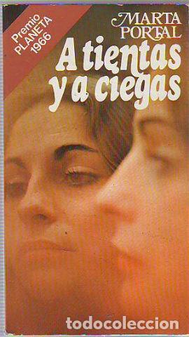 Libros: A TIENTAS Y A CIEGAS. - PORTAL NICOLAS Marta. - Foto 1
