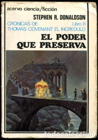 Libros: CRONICAS DE THOMAS COVENANT EL INCREDULO. TOMO III: EL PODER QUE PRESERVA. - DONALDSON Stephen R. - Foto 1