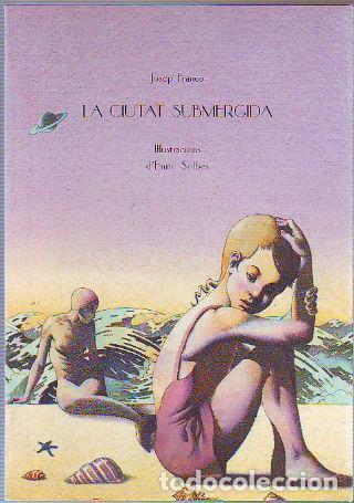 Libros: LA CIUTAT SUBMERGIDA. - FRANCO Josep. - Foto 1