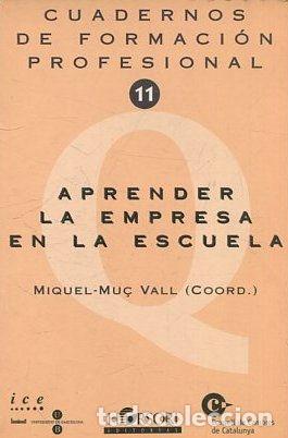 Libros: APRENDER LA EMPRESA EN LA ESCUELA. - VALL Miguel-Muc. - Foto 1