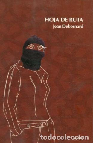 Libros: HOJA DE RUTA. - DEBERNARD Jean. - Foto 1