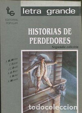 Libros: HISTORIAS DE PERDEDORES. - VV.AA. - Foto 1