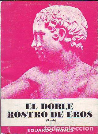 Libros: EL DOBLE ROSTRO DE EROS (NOVELA). - TRIVES Eduardo. - Foto 1
