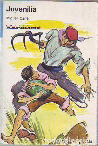 Libros: JUVENILIA. - CANE Miguel. - Foto 1