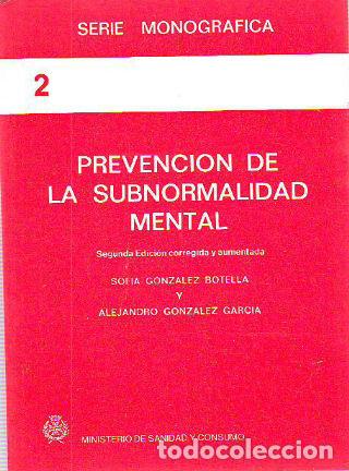 Libros: PREVENCI&Oacute;N DE LA SUBNORMALIDAD MENTAL. - GONZ&Aacute;LEZ BOTELLA Sofia. - Foto 1