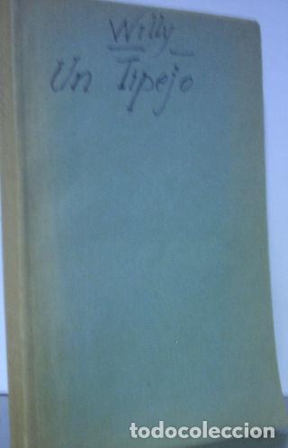 Libros: UN TIPEJO. - WILLY. Colette. - Foto 1