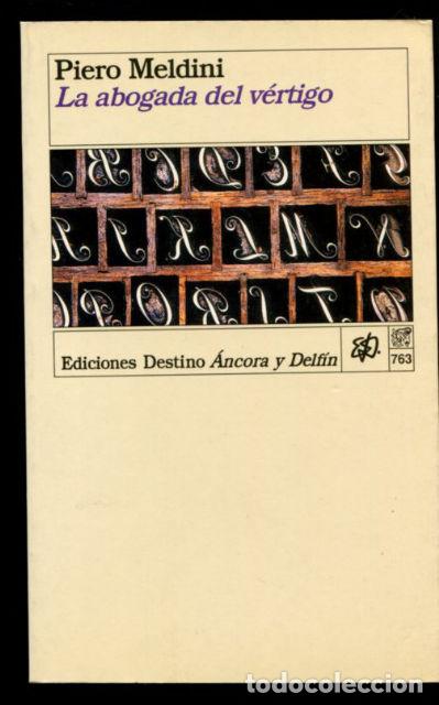 Libros: LA ABOGADA DEL VERTIGO. - MELDINI Piero. - Foto 1