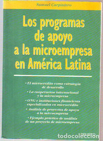 Libros: LOS PROGRAMAS DE APOYO A LA MICROEMPRESA EN AM&Eacute;RICA LATINA. EL MICROCR&Eacute;DITO C&Oacute;MO LA GRAN ESPERANZA D - Foto 1