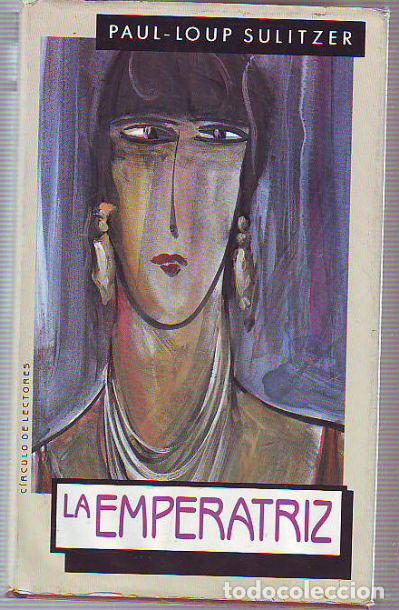 Libros: LA EMPERATRIZ. - SULITZER Paul-Loup. - Foto 1