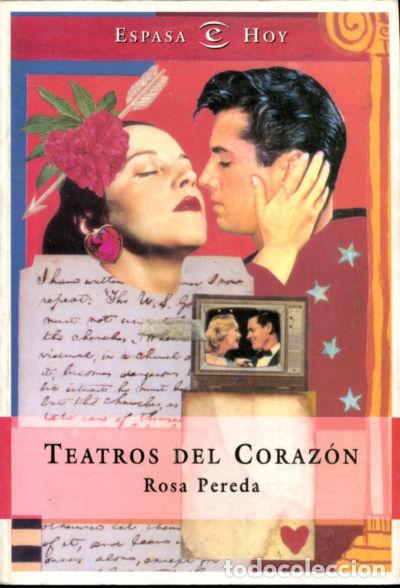 Libros: TEATROS DEL CORAZ&Oacute;N. - PEREDA Rosa. - Foto 1