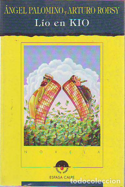 Libros: LIO EN KIO. - PALOMINO Angel. - Foto 1