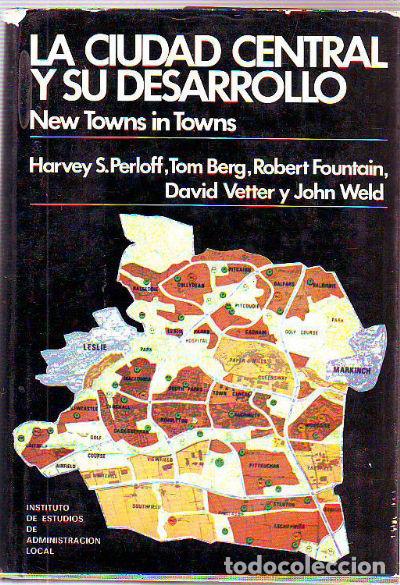 Libros: LA CIUDAD CENTRAL Y SU DESARROLLO. - PERLOFF Harvey S. - Foto 1