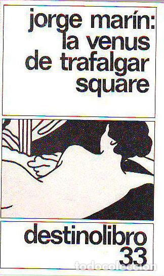 Libros: LA VENUS DE TRAFALGAR SQUARE. - MARIN Jorge - Foto 1