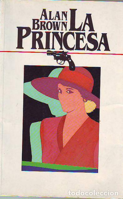 Libros: LA PRINCESA. - BROWN Alan. - Foto 1