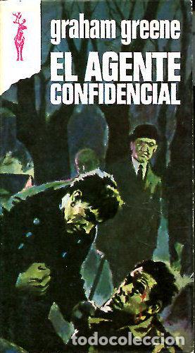 Libros: EL AGENTE CONFIDENCIAL. - GREENE Graham. - Foto 1