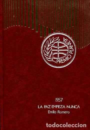 Libros: LA PAZ EMPIEZA NUNCA. - ROMERO Emilio. - Foto 1