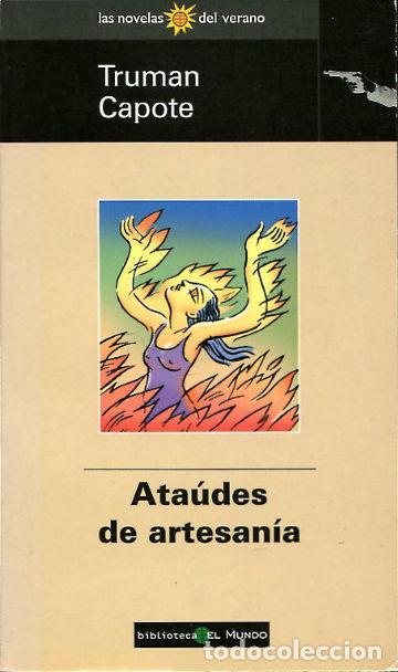 Libros: ATAUDES DE ARTESANIA. - CAPOTE Truman. - Foto 1