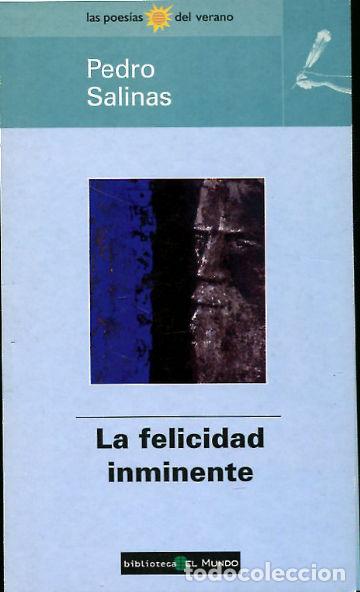 Libros: LA FELICIDAD INMINENTE. - SALINAS Pedro. - Foto 1