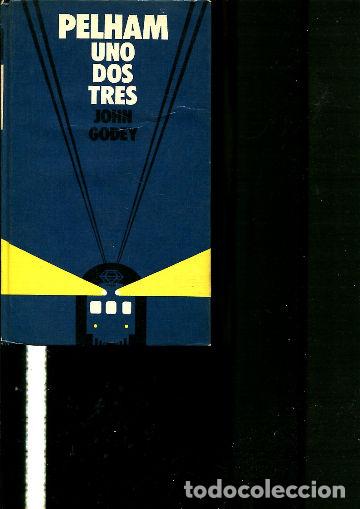 Libros: PELHAM UNO DOS TRES. - GODEY John. - Foto 1