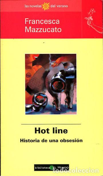 Libros: HOT LINE. - MAZZUCATO Francesca. - Foto 1