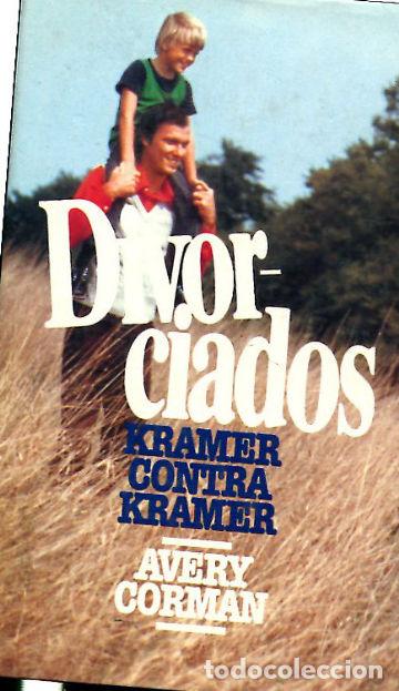 Libros: DIVORCIADOS.KRAMER CONTRA KRAMER. - CORMAN Avery. - Foto 1