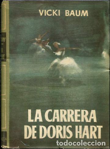 Libros: LA CARRERA DE DORIS HART. - BAUM Vicki. - Foto 1