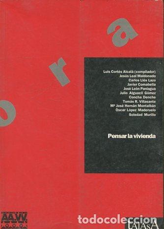 Libros: PENSAR LA VIVIENDA. - VV.AA. - Foto 1