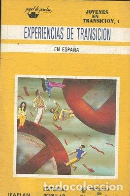 Libros: EXPERIENCIAS DE TRANSICION EN ESPA&Ntilde;A. JOVENES EN TRANSICION, 4. - VV.AA. - Foto 1