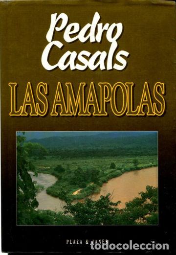 Libros: LAS AMAPOLAS. - CASAL Pedro. - Foto 1